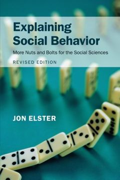 portada Explaining Social Behavior: More Nuts and Bolts for the Social Sciences (en Inglés)