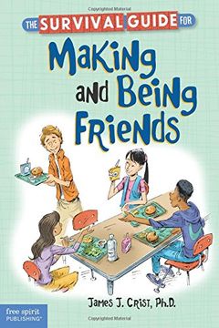 portada The Survival Guide for Making and Being Friends (in English)