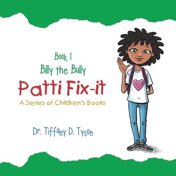 portada Patti Fix-It: A Series of Children's Books (en Inglés)