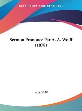 portada Sermon Prononce Par A. A. Wolff (1878) (in French)