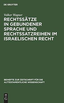 portada Rechtssätze in Gebundener Sprache und Rechtssatzreihen im Israelischen Recht (en Alemán)