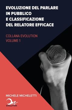 portada Evoluzione del public speaking e classificazione del relatore efficace (en Italiano)