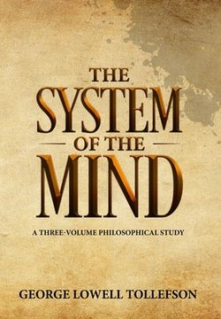 portada The System of the Mind: A Three-Volume Philosophical Study 