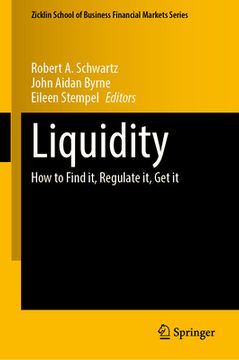 portada Liquidity: How to Find It, Regulate It, Get It (en Inglés)
