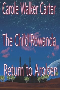 portada The Child Rowanda, Return to Arolsen (in English)