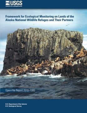 portada Framework for Ecological Monitoring on Lands of the Alaska National Wildlife Refuges and Their Partners