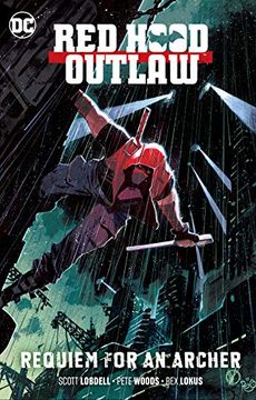Comprar Red Hood: Outlaw Vol. 1: Requiem for an Archer (Red Hood