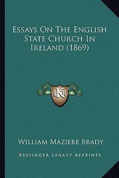 portada essays on the english state church in ireland (1869)