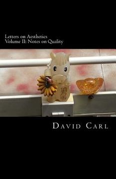 portada Letters on Aesthetics Volume II: Notes on Quality (in English)