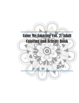 portada Color Me Amazing Vol. 2: Adult Coloring and Activity Book (en Inglés)