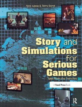 portada Story and Simulations for Serious Games: Tales from the Trenches
