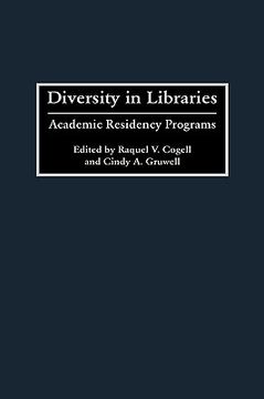 portada diversity in libraries: academic residency programs (en Inglés)