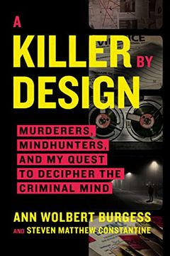 portada A Killer by Design: Murderers, Mindhunters, and my Quest to Decipher the Criminal Mind (libro en Inglés)