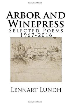portada Arbor and Winepress: Selected Poems 1967-2016
