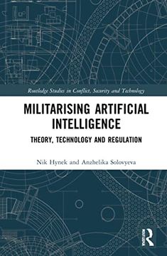 portada Militarizing Artificial Intelligence (Routledge Studies in Conflict, Security and Technology) (en Inglés)