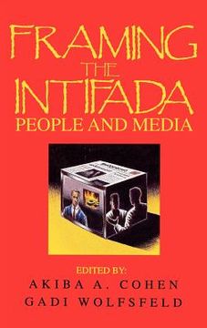 portada framing the intifada: people and media