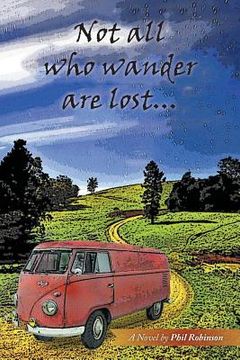 portada Not All Who Wander Are Lost... (en Inglés)