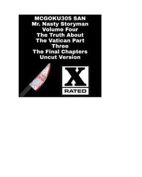 portada Mr. Nasty Storyman Volume Four the Truth About the Vatican Part Three the Final Chapters Uncut Version 