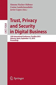 portada Trust, Privacy and Security in Digital Business: 12Th International Conference, Trustbus 2015, Valencia, Spain, September 1-2, 2015, Proceedings (Lecture Notes in Computer Science) 