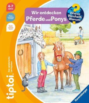 portada Tiptoi® Wieso? Weshalb? Warum? Wir Entdecken Pferde und Ponys (in German)