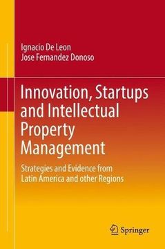 portada Innovation, Startups and Intellectual Property Management: Strategies and Evidence from Latin America and other Regions