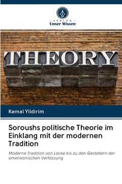 portada Soroushs politische Theorie im Einklang mit der modernen Tradition (in German)