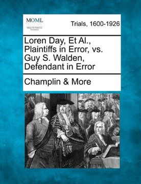 portada loren day, et al., plaintiffs in error, vs. guy s. walden, defendant in error (en Inglés)