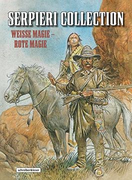 portada Serpieri Collection - Western: 5. Weisse Magie - Rote Magie (en Alemán)