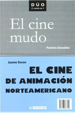 portada El Cine de Animación Norteamericano y el Cine Mudo (Duo) (in Spanish)