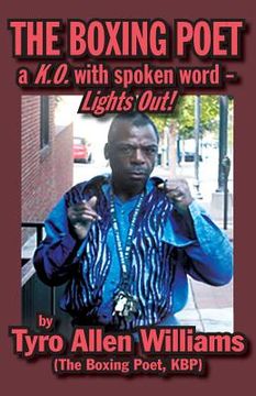 portada The Boxing Poet: A K.O. with Spoken Word - Lights Out! (en Inglés)