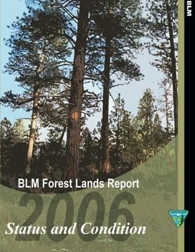 portada BLM Forest Lands Report ? 2006 Status and Condition