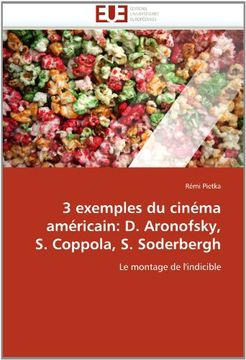 portada 3 Exemples Du Cinema Americain: D. Aronofsky, S. Coppola, S. Soderbergh