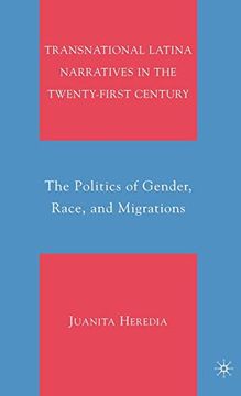 portada Transnational Latina Narratives in the Twenty-First Century: The Politics of Gender, Race, and Migrations (en Inglés)