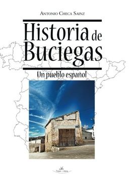 portada Historia de Buciegas: Un Pueblo Español