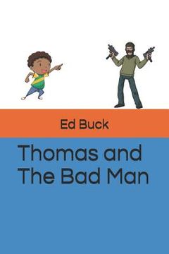 portada Thomas and The Bad Man (en Inglés)