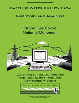 portada Baseline Water Quality Data Inventory and Analysis: Organ Pipe Cactus National Monument (Technical Report NPS/NRWRD/NRTR-97/132)