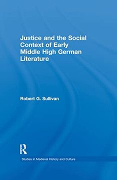 portada Justice and the Social Context of Early Middle High German Literature