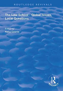 portada The Law School - Global Issues, Local Questions (en Inglés)