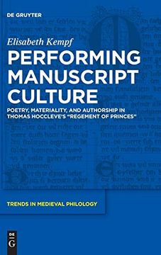 portada Performing Manuscript Culture (Trends in Medieval Philology) (en Inglés)