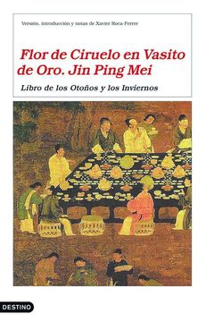 portada Flor de Ciruelo en Vasito de Oro. Jin Ping Mei: Libro de los Otoños y los Inviernos (Áncora & Delfin)