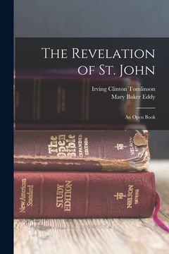 portada The Revelation of St. John: An Open Book (in English)