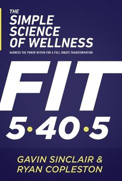 portada The Simple Science of Wellness: Harness the Power Within for a Full Innate Transformation (en Inglés)