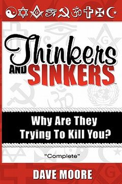 portada thinkers and sinkers, why are they trying to kill you? (en Inglés)