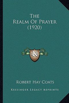 portada the realm of prayer (1920) (in English)