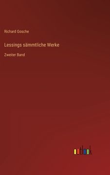 portada Lessings sämmtliche Werke: Zweiter Band (en Alemán)