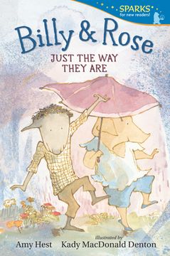 portada Billy and Rose: Just the Way They Are: Candlewick Sparks (en Inglés)