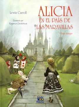 Libro Alicia en el país de las maravillas (edición conmemorativa) De Lewis  Carroll - Buscalibre