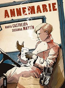portada Annemarie: Die Comic-Biographie von Annemarie Schwarzenbach (en Alemán)