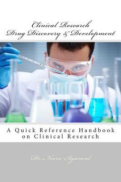 portada Clinical Research - Drug Discovery & Development: A Quick Reference Handbook on Clinical Research