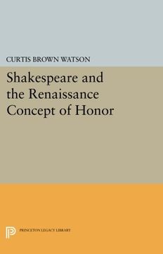 portada Shakespeare and the Renaissance Concept of Honor (Princeton Legacy Library) (en Inglés)